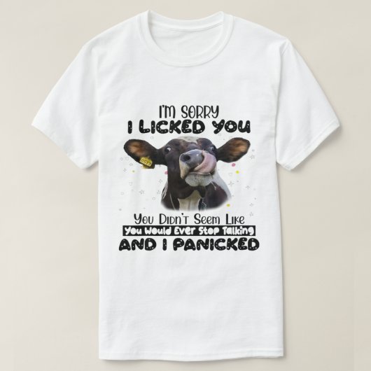 Funny Heifer, het spijt me dat je ooit zou stoppen T-shirt (Design voorkant)