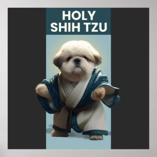 Funny Heilige Shi Tzu Dog Poster
