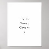 Funny Hello Sweet Cheeks Bathroom Poster (Voorkant)