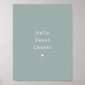 Funny Hello Sweet Cheeks Bathroom Poster (Voorkant)