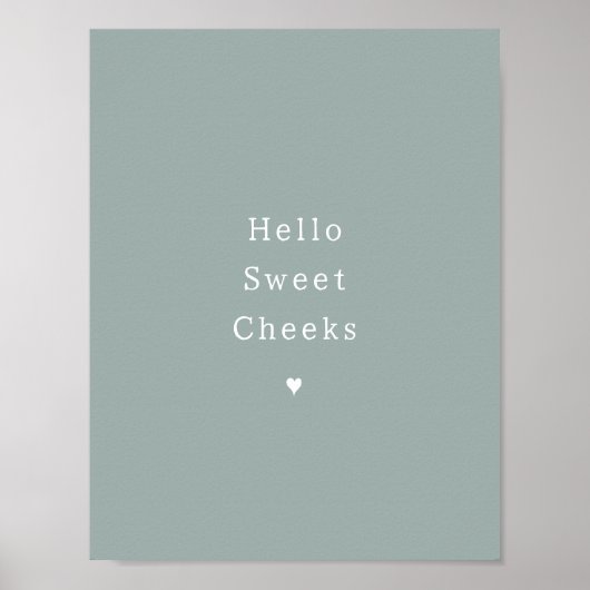 Funny Hello Sweet Cheeks Bathroom Poster (Voorkant)