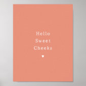 Funny Hello Sweet Cheeks Bathroom Poster (Voorkant)