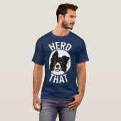 Funny Herd die Border Collie Dierenvriend Dog T-shirt (Voorkant volledig)