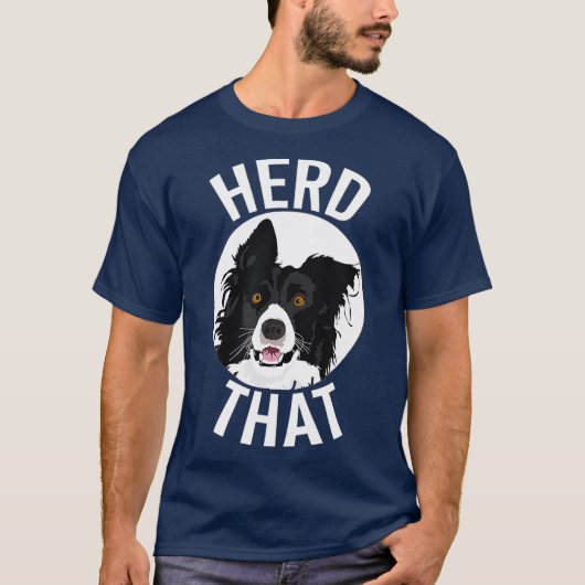 Funny Herd die Border Collie Dierenvriend Dog T-shirt (Voorkant)