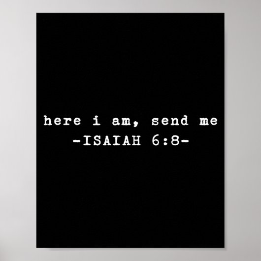 Funny Here I Am Send Me Bible Verse Lord Saying Poster (Voorkant)