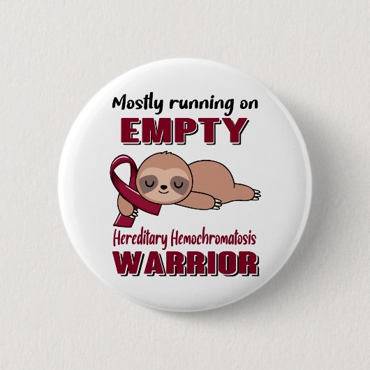 Funny Hereditary Hemochromatosis Awareness Gifts Ronde Button 5,7 Cm (Voorkant)