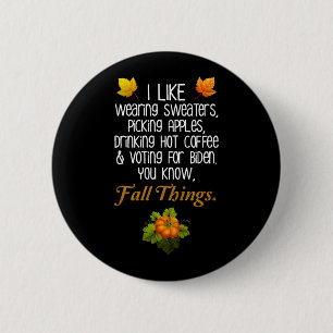 Funny Herfst 2024 november Verkiezingen Pro-Biden Ronde Button 5,7 Cm