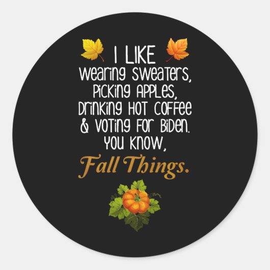 Funny Herfst 2024 november Verkiezingen Pro-Biden Ronde Sticker (Voorkant)