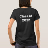 Funny High School Afstuderen voor haar staatsgevan T-shirt (Achterkant)