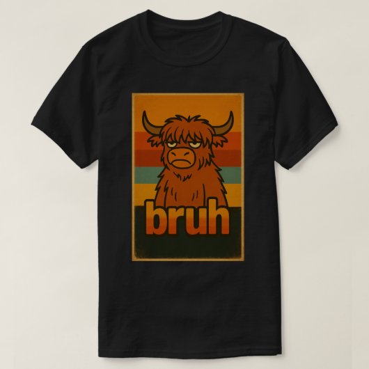Funny Highland Cow "Bruh" Meme – Grumpy Animal T-shirt (Design voorkant)