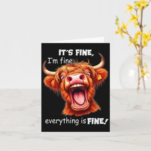 Funny Highland Cow It's Fine I'm Fine Everything I Kaart (Gele Bloem)