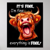 Funny Highland Cow It's Fine I'm Fine Everything I Poster (Voorkant)