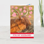 Funny Highland Steer Husband Birthday Kaart<br><div class="desc">Manly and romantic Scottish highland steer,  zorg ervoor dat je man een paar lachen krijgt. Pas het bericht aan en creëer je eigen speciale kaart aan. Veel bedankt om te zoeken. Foto ©Christine Greenspan</div>