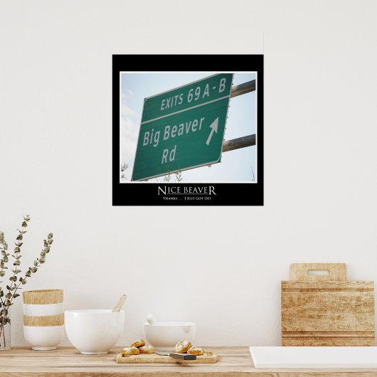 Funny Highway Sign, Big Beaver Road Exit 69 Poster (Keuken)