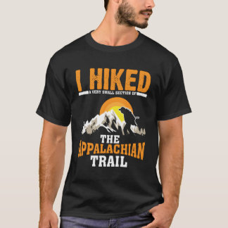 Funny Hiked Small Section van Appalachian Funny Hi T-shirt