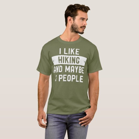 Funny Hiker Gift, ik hou van wandelen en misschien T-shirt (Voorkant volledig)