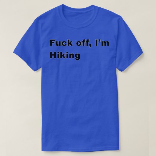 Funny Hiking Gift for Men Women T-shirt (Design voorkant)