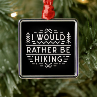 Funny hiking introvert hiker quotes mountain hike metalen ornament