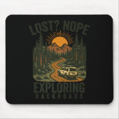 Funny Hiking Lost_ Nope Exploring Backroads Humor  Muismat (Voorkant)