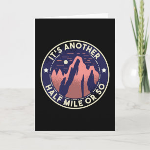 Funny Hiking Mountain Hike Hiker Gift Kaart
