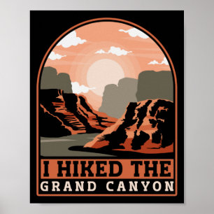 Funny Hiking Mountains ik heb de Grand Canyon geha Poster