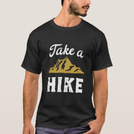 Funny Hiking Pun Hiker neemt een  Hike Retro aan T-shirt