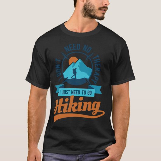 Funny hiking quotes t-shirt (Voorkant)
