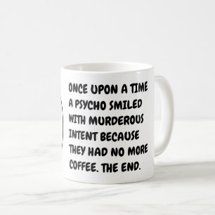 Funny Hilarious Morning Coffee Psycho Meme Koffiemok