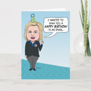 Funny Hillary Clinton Emails Birthday Kaart