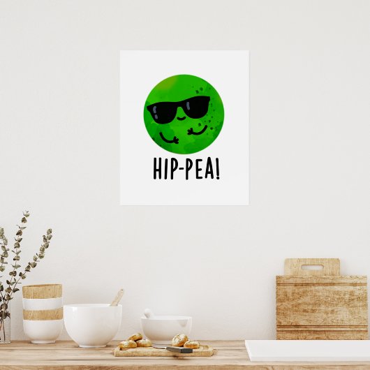 Funny Hip Pea Pun Poster (Keuken)