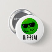 Funny Hip Pea Pun Ronde Button 5,7 Cm (Voorkant /achterkant)