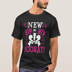 Funny Hip Replacement Surgery krijgt Well Recovery T-shirt