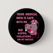 Funny HIPAA HIPPA Violation Nurse Medical Hippo Ronde Button 5,7 Cm (Voorkant)