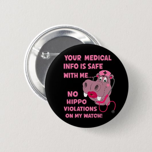 Funny HIPAA HIPPA Violation Nurse Medical Hippo Ronde Button 5,7 Cm (Voorkant /achterkant)