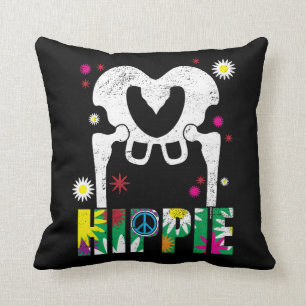 Funny Hippie Shirt voor Hip-vervangende chirurgie Kussen