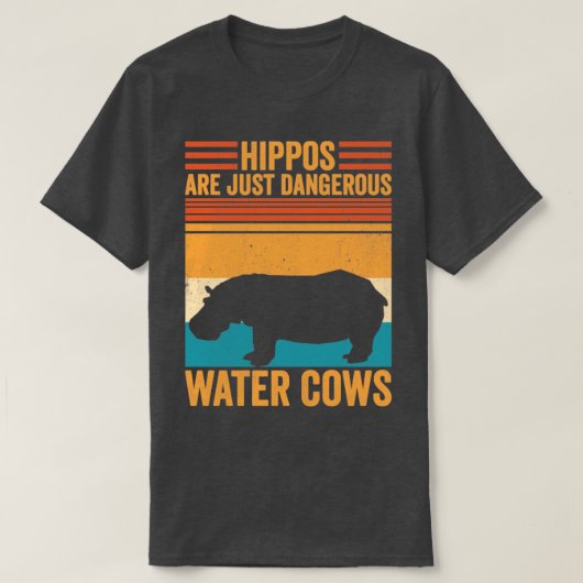 Funny Hippopotamus Hippo is gewoon gevaarlijk wate T-shirt (Design voorkant)