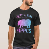 Funny Hippos Girls is gewoon een meisje dat van Hi T-shirt (Voorkant)