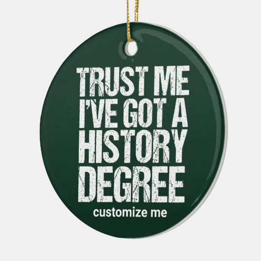 Funny History Afstuderen Historian Degree Custom Keramisch Ornament (Links)