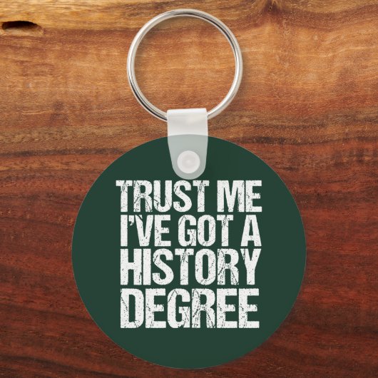 Funny History Afstuderen Historian Degree Quote Sleutelhanger (Achterkant)
