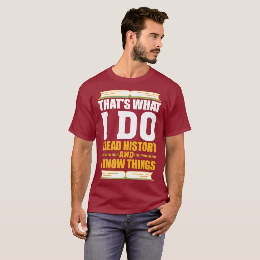 Funny History Buff Gift Teacher T-shirt (Voorkant volledig)