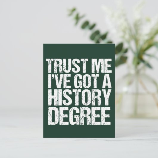 Funny History Degree Afstuderen Quote Historian Briefkaart (Staand voorkant)