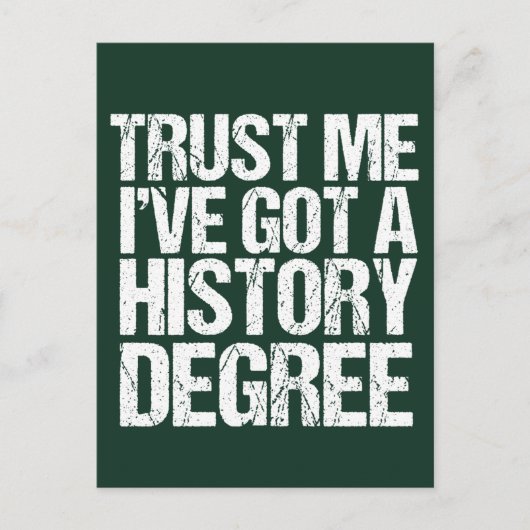 Funny History Degree Afstuderen Quote Historian Briefkaart (Voorkant)