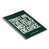 Funny History Degree Afstuderen Quote Historian Notitieboek (Rechterzijde)