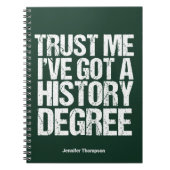 Funny History Degree Afstuderen Quote Historian Notitieboek (Voorkant)