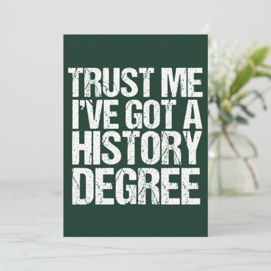 Funny History Grage Historian Afstuderen Quote Kaart (Staand voorkant)