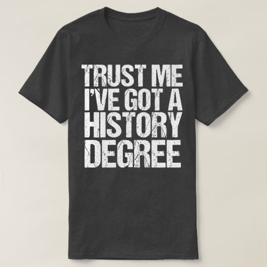Funny History Major Afstuderen T-shirt (Design voorkant)