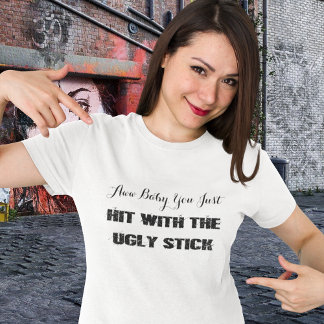 Funny·hit met de lelijke stick t-shirt