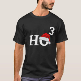 Funny Ho3 ho ho met Kerstmis T-shirt