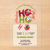 Funny HO HO HO Retro Christmas Party Dinner  Acryl Uitnodigingen (Voorkant)