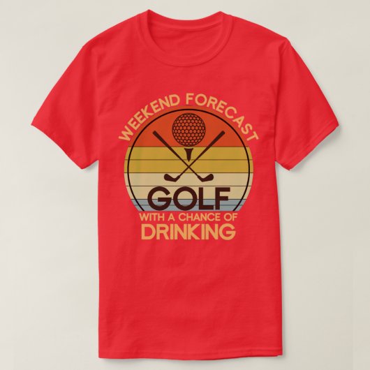 Funny Hobby Golfer Gift Drink Golf T-shirt (Design voorkant)